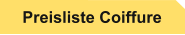 Preisliste Coiffure